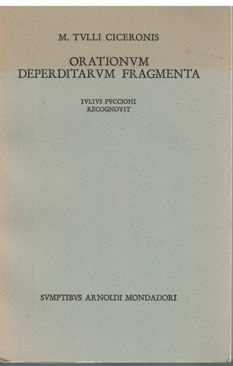 Orationvm Deperditarvm Fragmenta