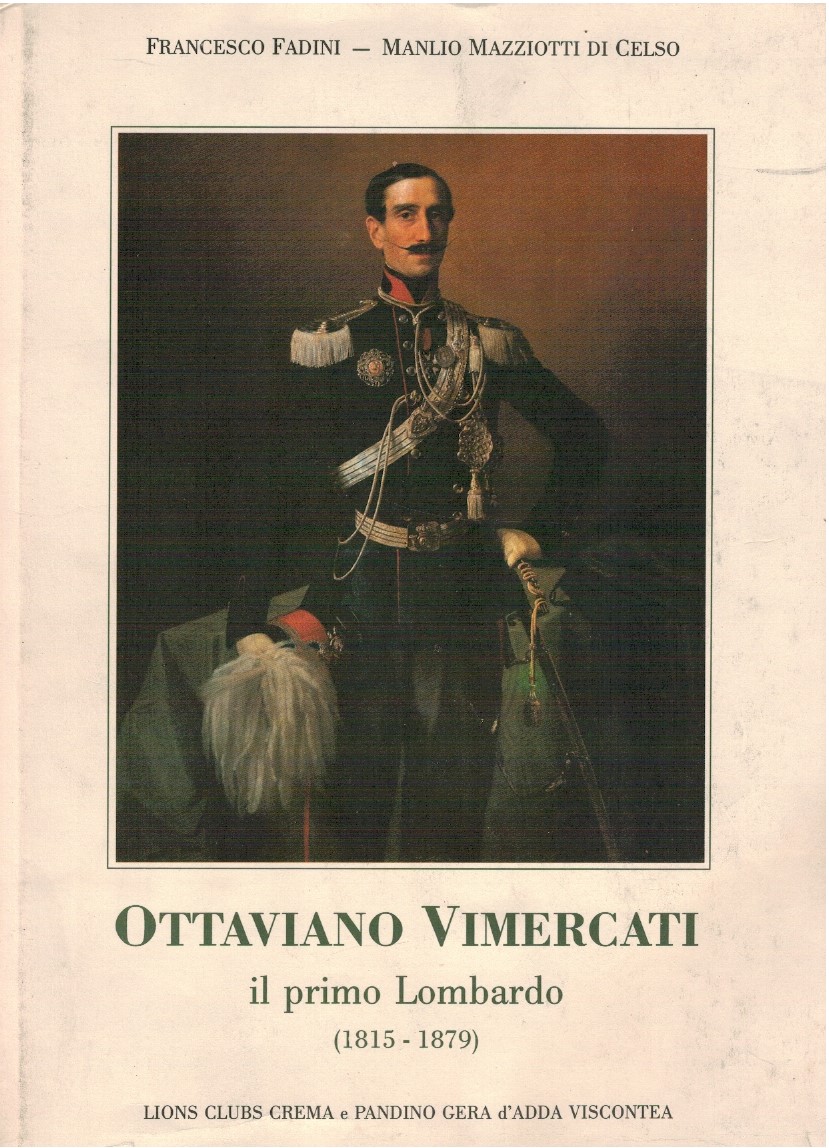 Ottaviano Vimercati il primo lombardo (1815 - 1879)