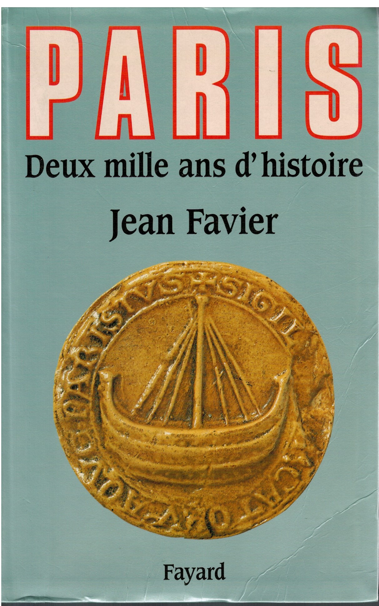 Paris Deux mille ans d'histoire