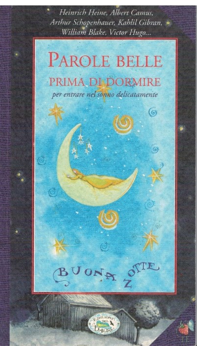 Parole belle prima di dormire per entrare nel sonno delicatamente