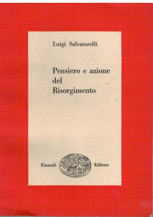 Pensiero e azione del Risorgimento