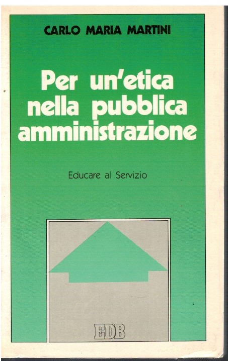 Per un'etica nella pubblica amministrazione