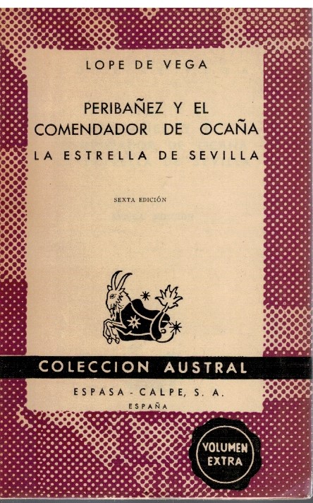 Peribanez y el comendador de ocana La estrella de Sivilla