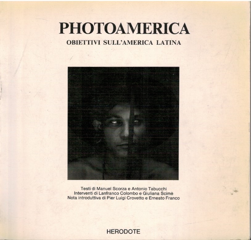 Photoamerica. Obbiettivi sull'america latina