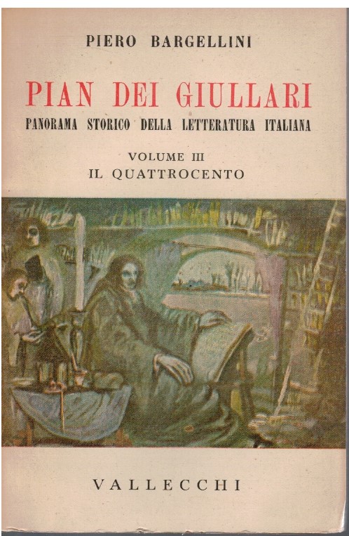 Pian dei giullari Volume III Il Quattrocento Prima parte