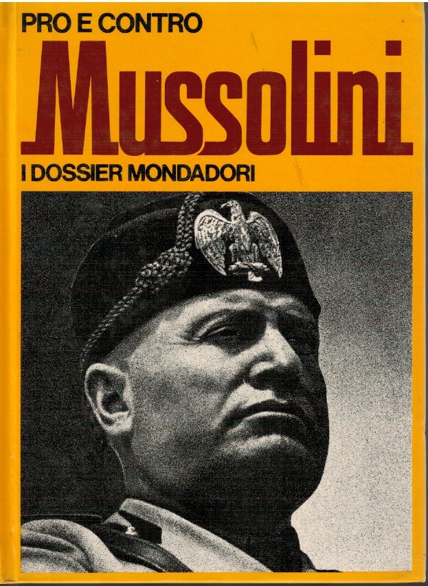 Pro e contro Mussolini