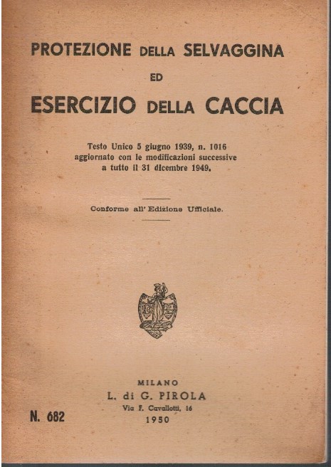 Protezione della selvaggina ed esercizio della caccia
