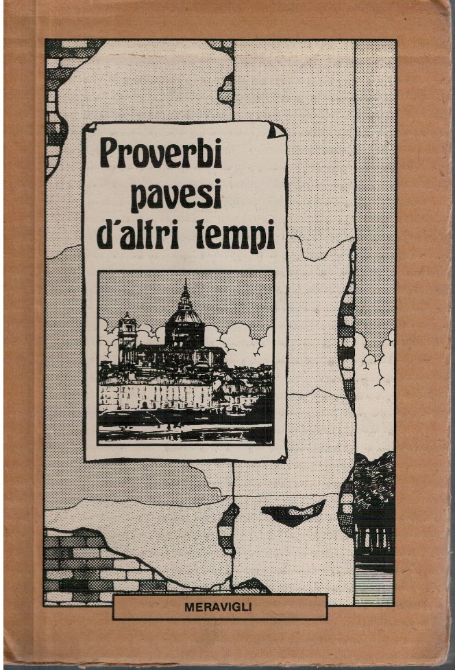 Proverbi pavesi d'altri tempi