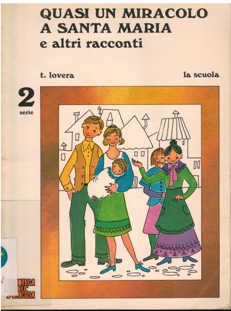 Quasi un miracolo a Santa Maria e altri racconti Serie …