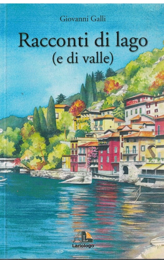 Racconti di lago (e di valle)