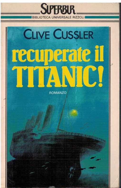 Recuperate il Titanic!