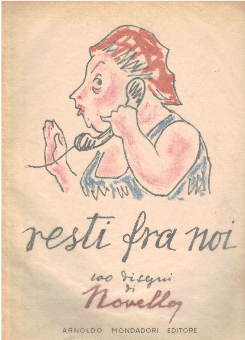 Resti fra noi 100 disegni di Novello