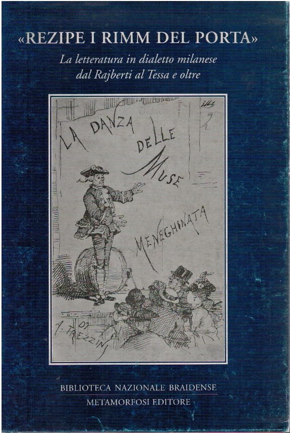 <> La letteratura in dialetto milanese dal Rajberti al Tessa …