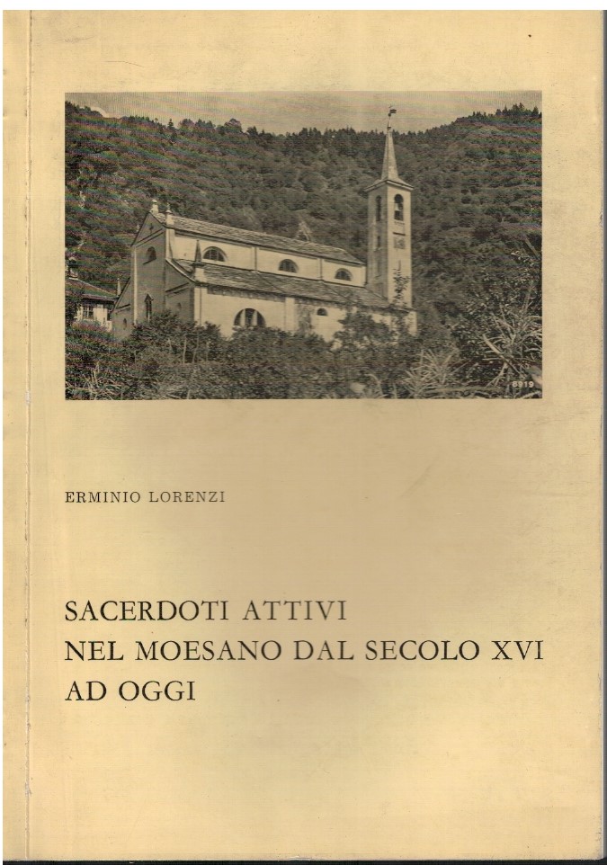 Sacerdoti attivi nel Moesano dal secolo XVI ad oggi