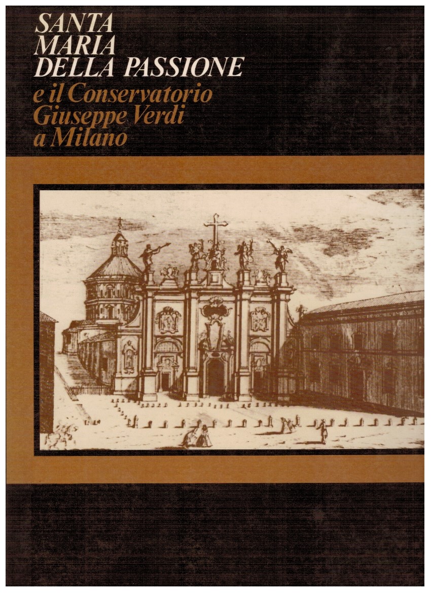 Santa Maria della Passione e il Conservatorio Giuseppe Verdi a …