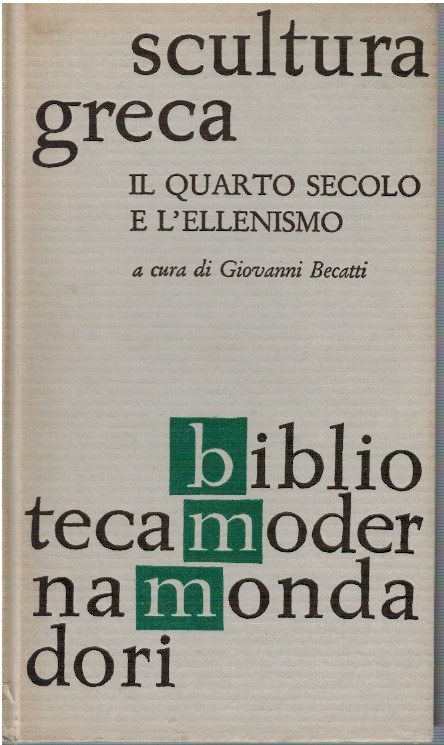 Scultura greca. Il quarto secolo e l'ellenismo