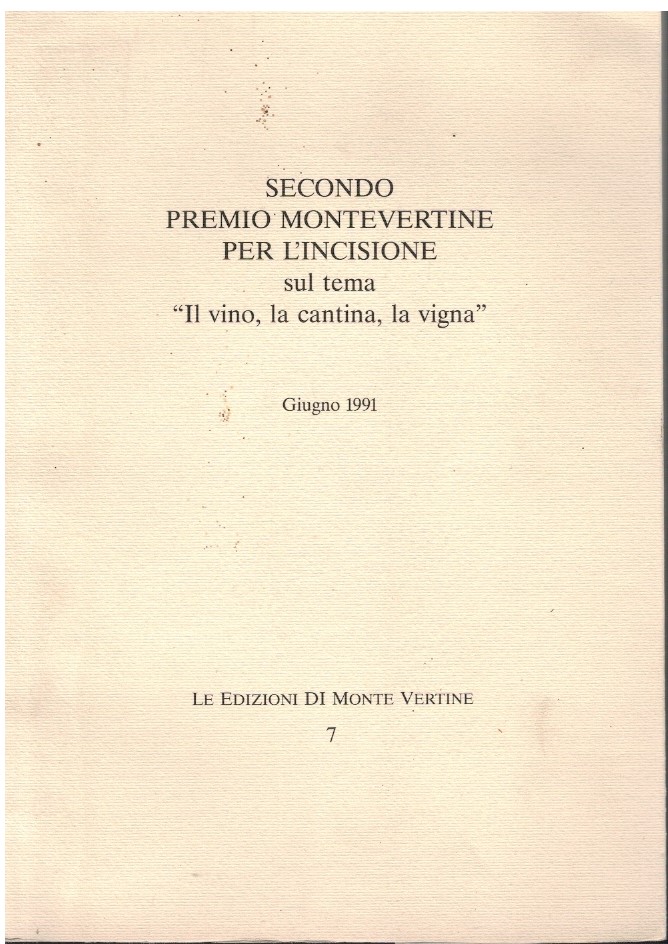 Secondo premio Montevertine per l'incisione sul tema "Il vino, la …