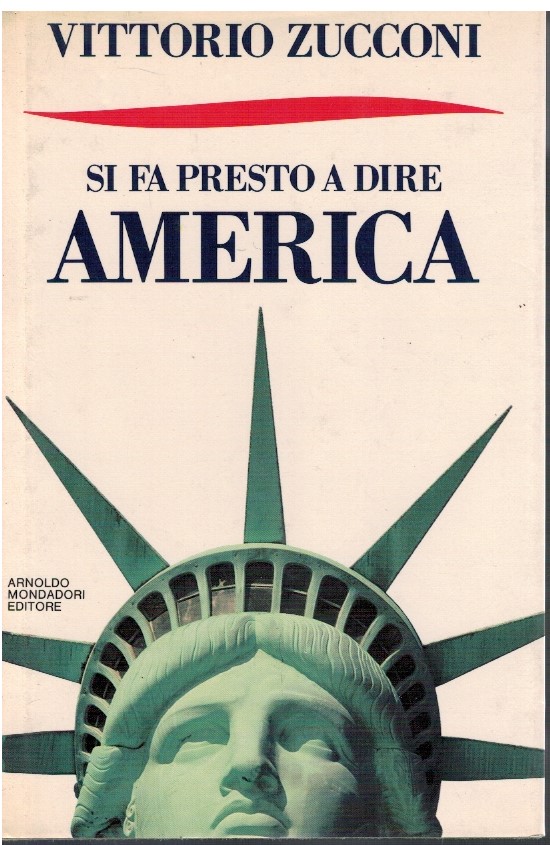 Si fa presto a dire America