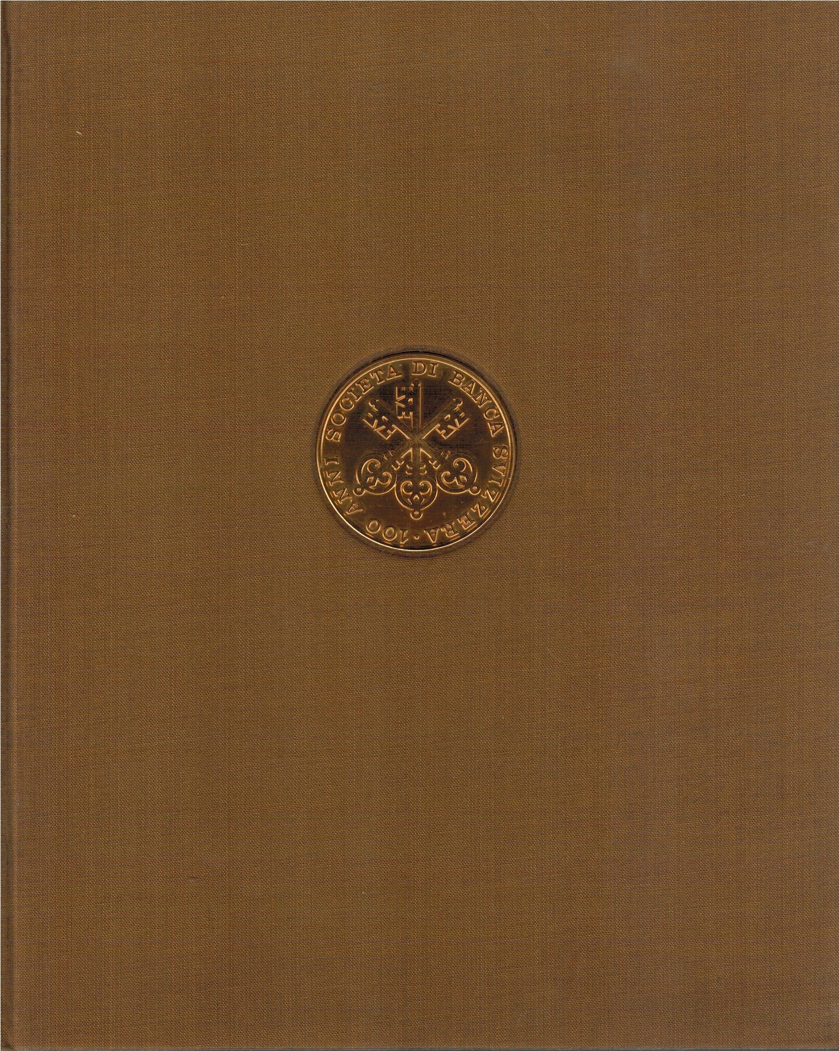 Società di banca Svizzera 1872-1972