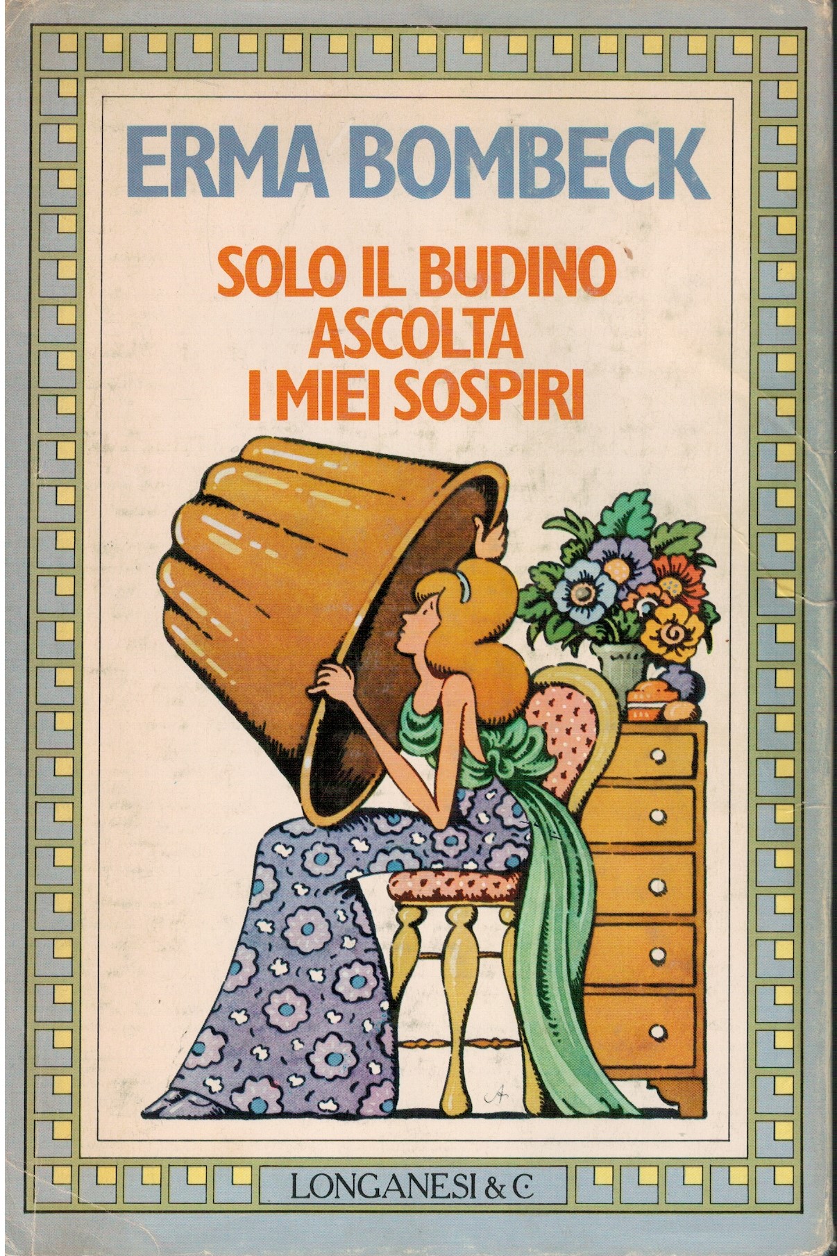 Solo il budino ascolta i miei sospiri