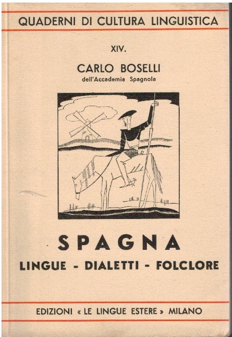 Spagna. Lingue - Dialetti - Folclore