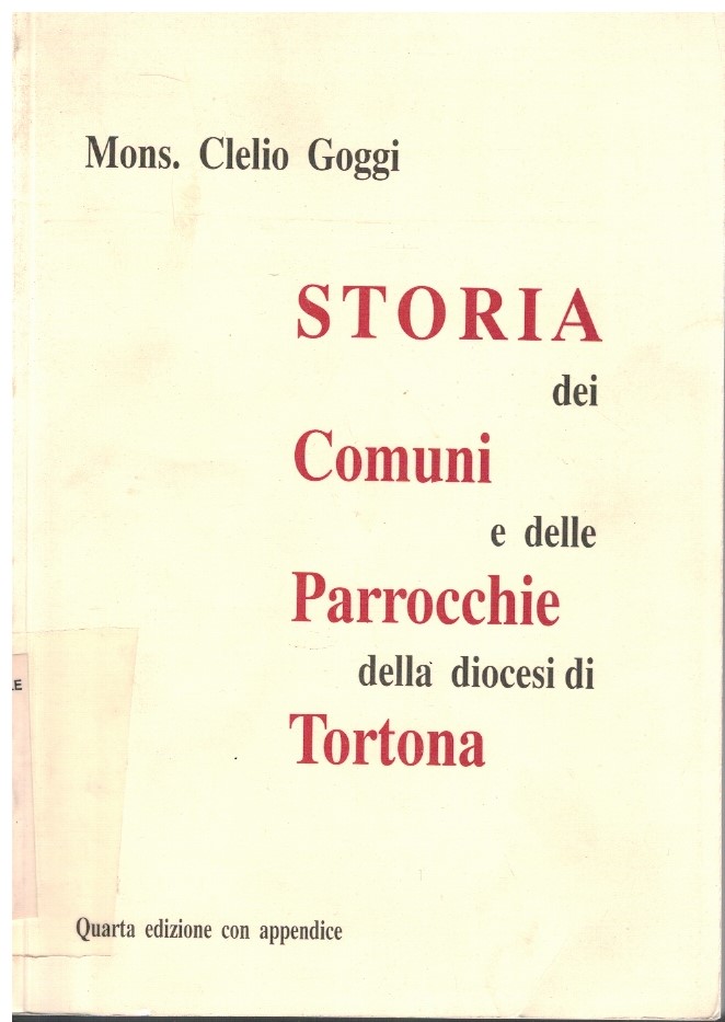 Storia dei Comuni e delle Parrocchie della diocesi di Tortona