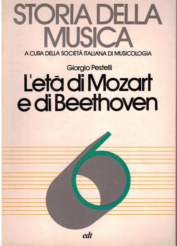 Storia della musica L'età di Mozart e di Beethoven