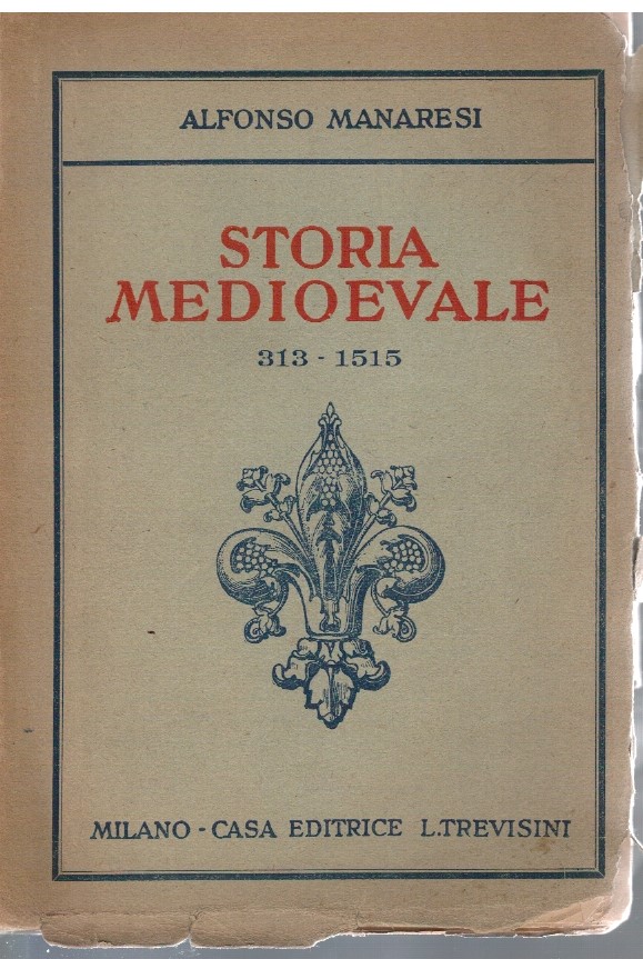 Storia medioevale 313-1515 Vol.I