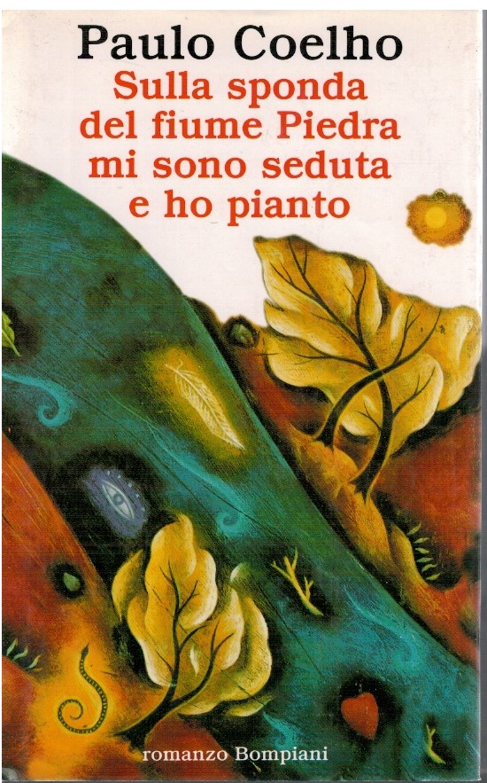Sulla sponda del fiume Piedra mi sono seduta e ho …