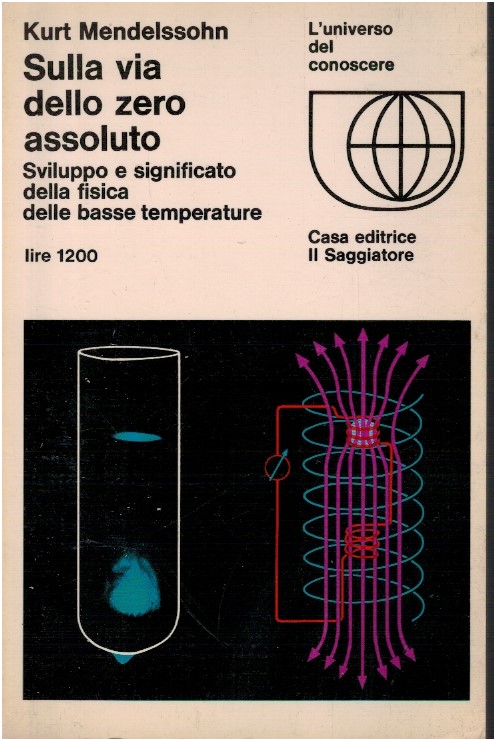 Sulla via dello zero assoluto