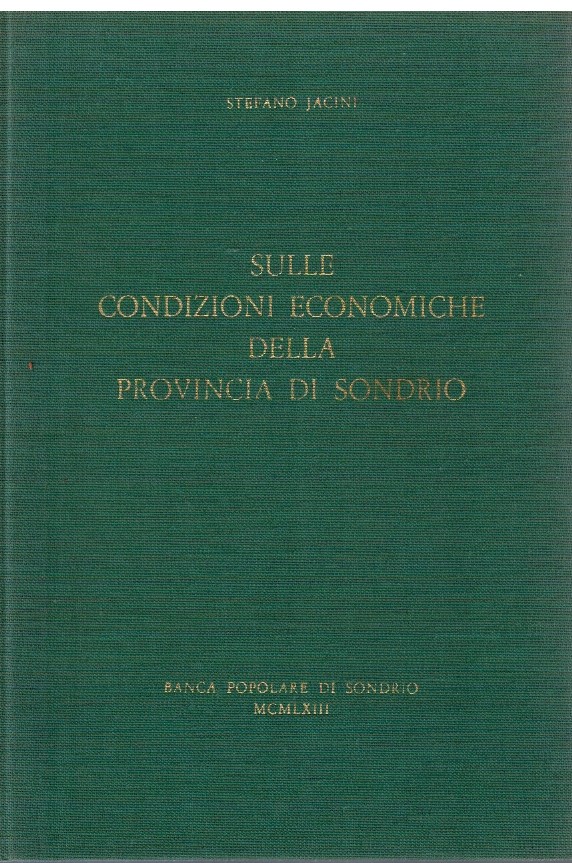 Sulle condizioni economiche della Provincia di Sondrio