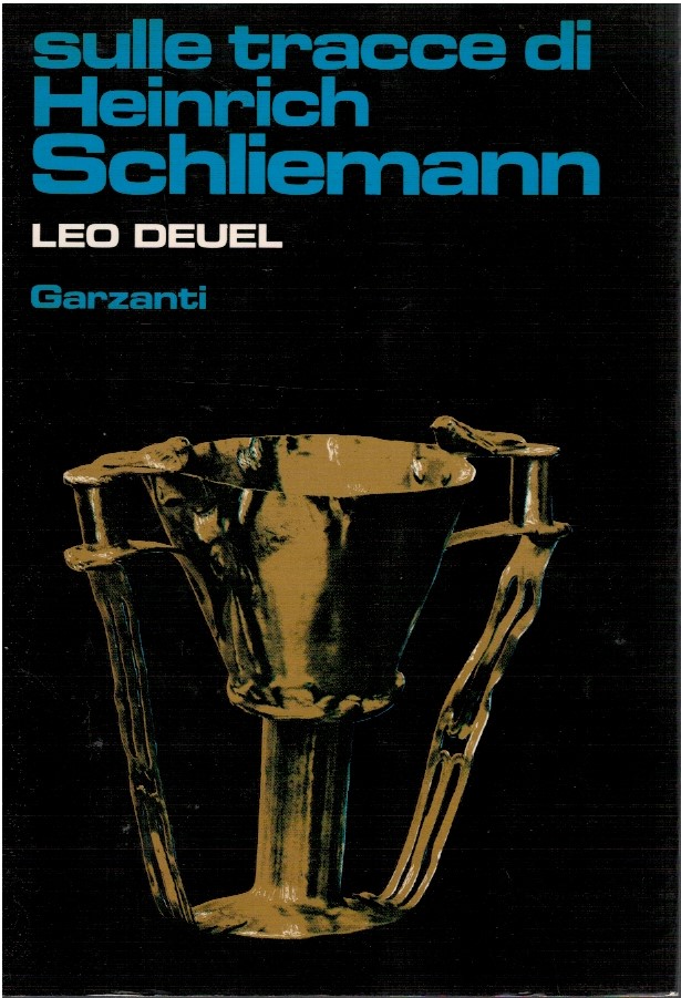 Sulle tracce di Heinrich Schliemann