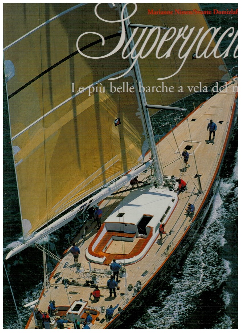Superyacht Le più belle barche a vela del mondo