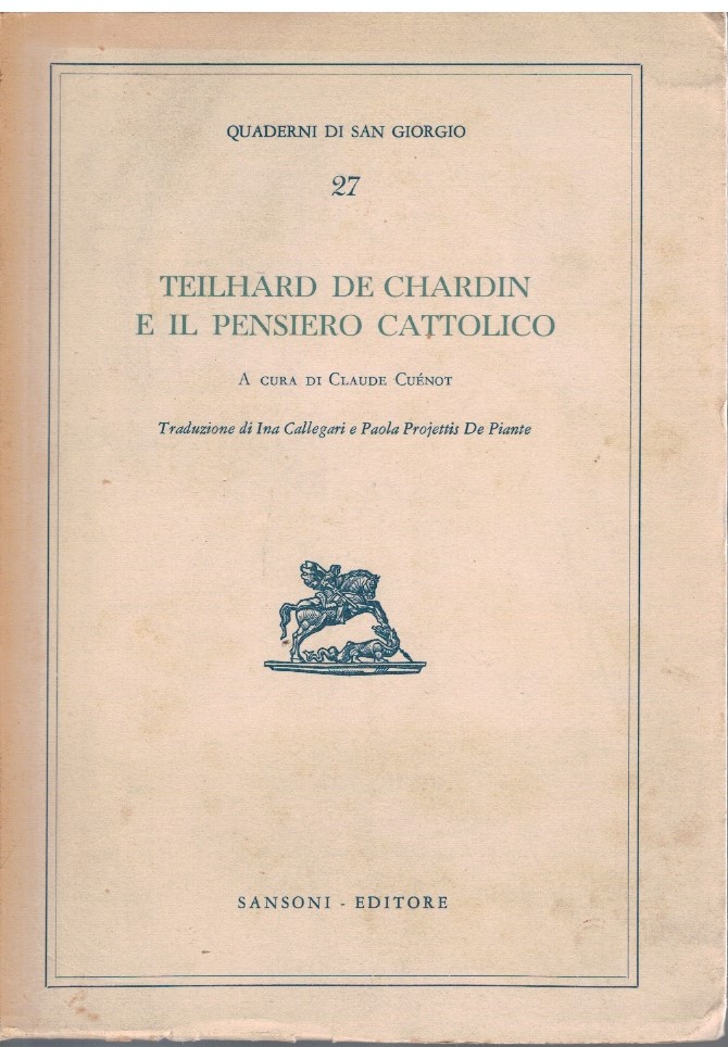 Teilhard De Chardin e il pensiero cattolico