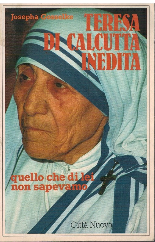 Teresa di Calcutta inedita