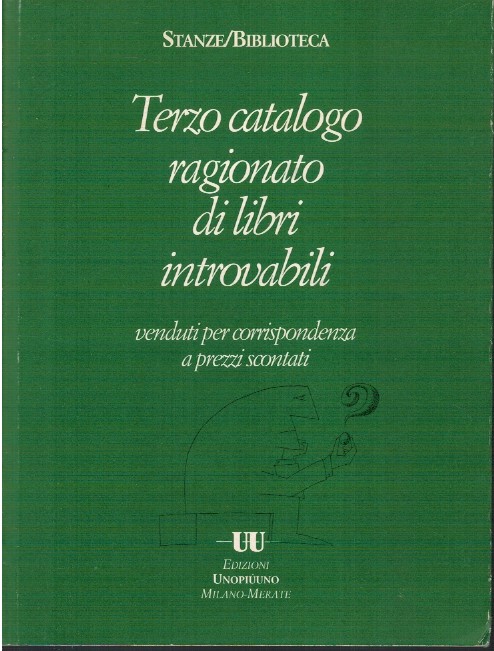 Terzo catalogo ragionato di libri introvabili