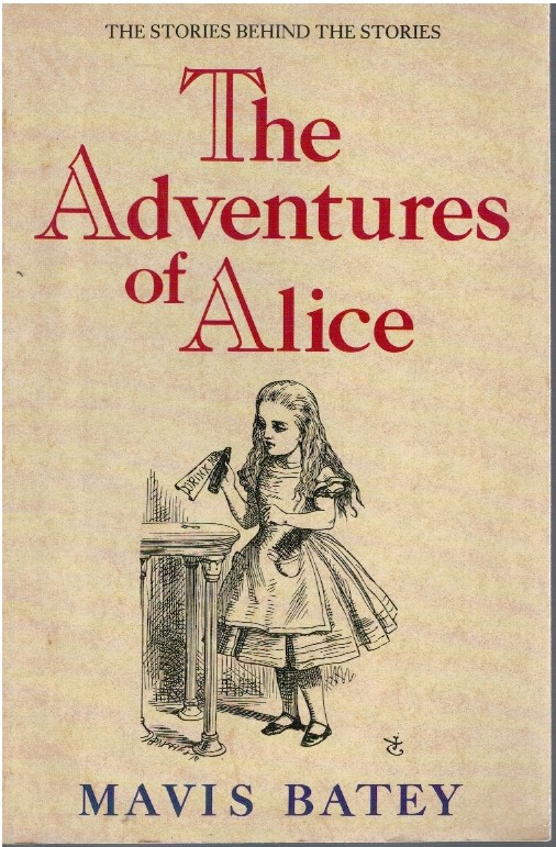 The Adventures of Alice: The Stories Behind the Stories