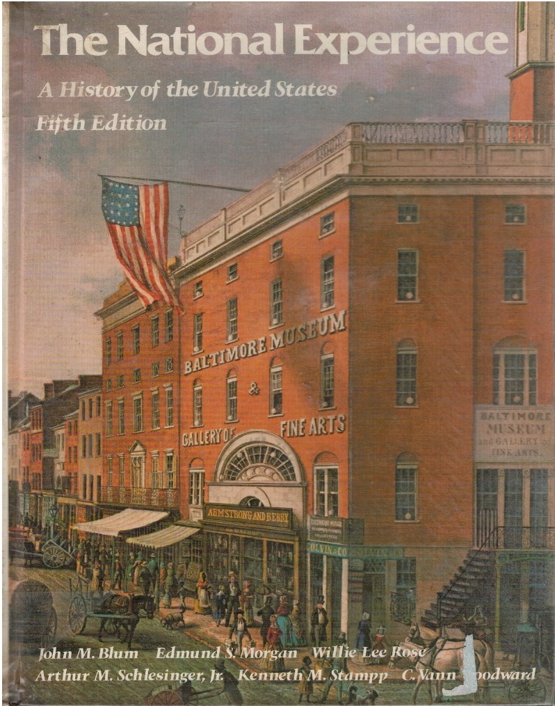 The National Experience A history of the United States