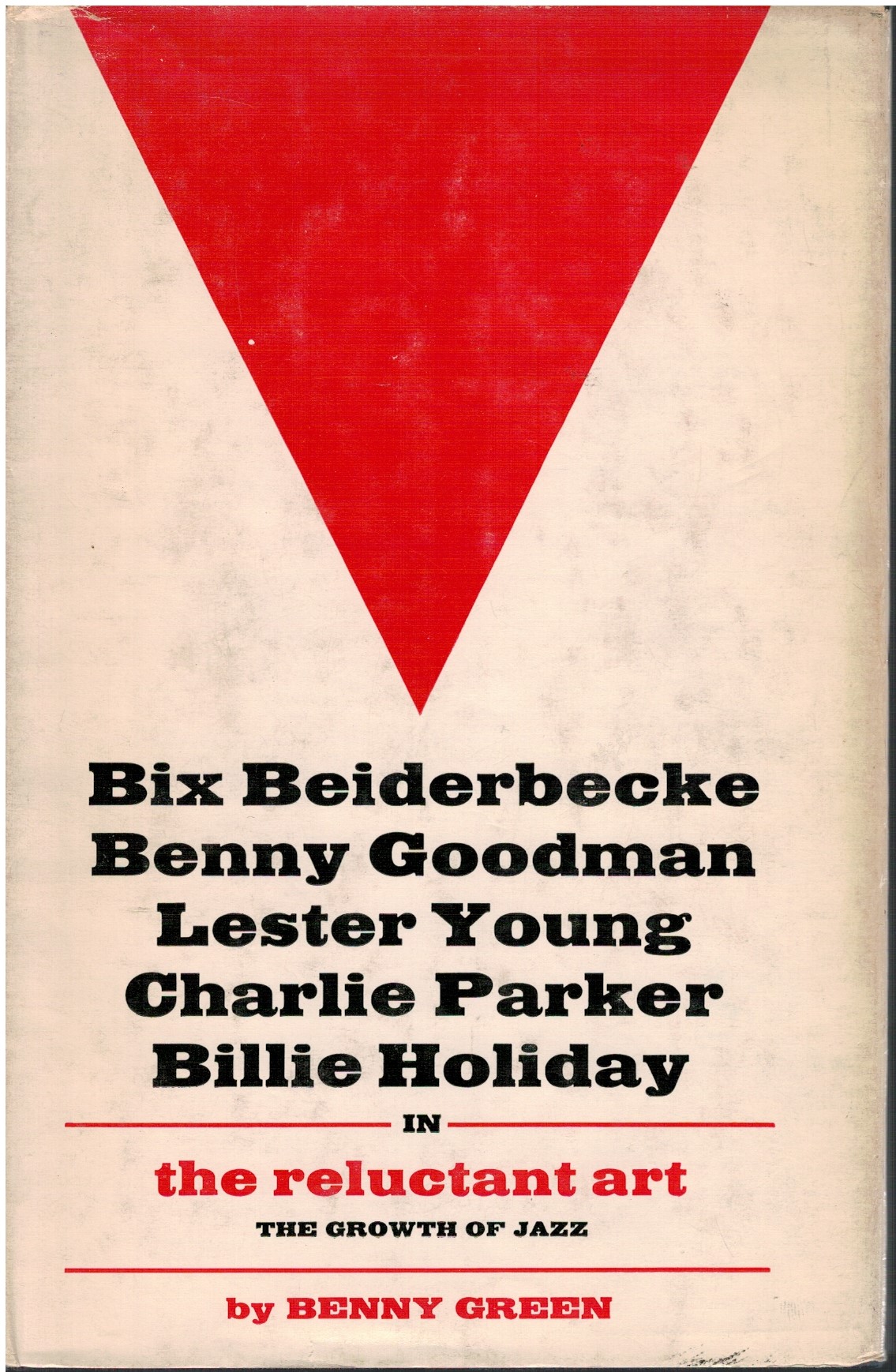 The reluctant art the growth of jazz