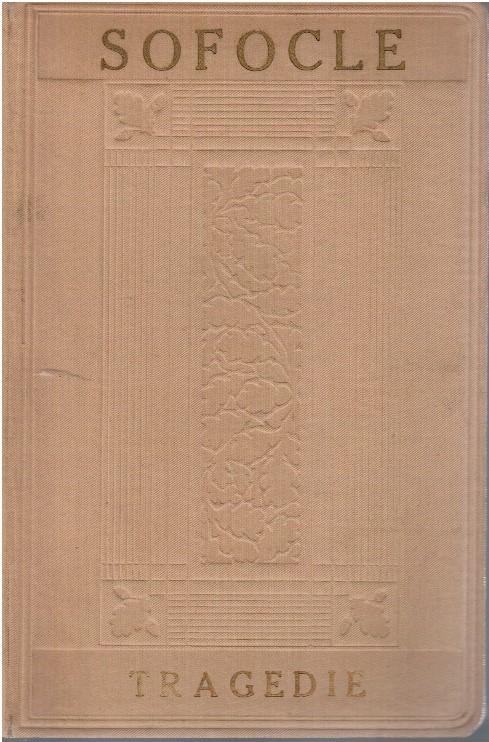Tragedie. Traduzione di Felice Bellotti, con uno studio di Herbert …