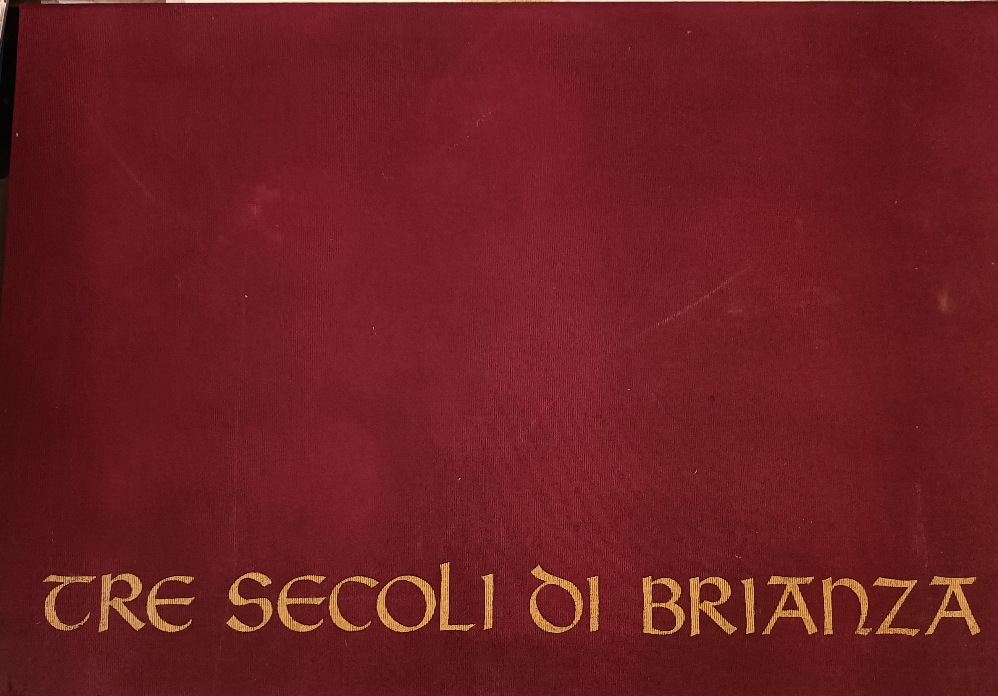 Tre secoli di Brianza