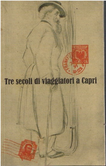 Tre secoli di viaggiatori a Capri