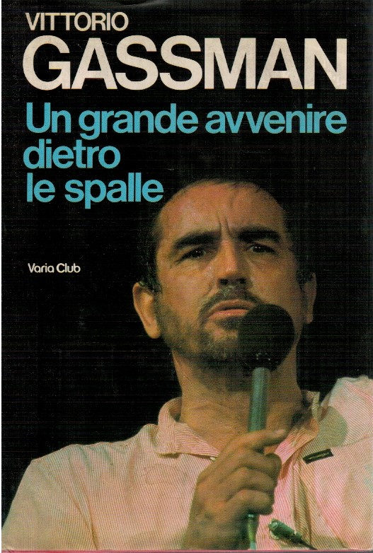 Un grande avvenire dietro le spalle