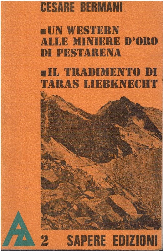 Un western alle miniere d'oro di pestarena - Il tradimento …