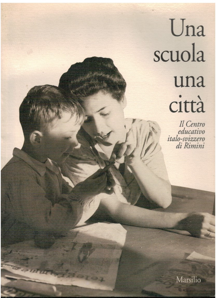 Una scuola una città Il centro educativo italo-svizzero di Rimini