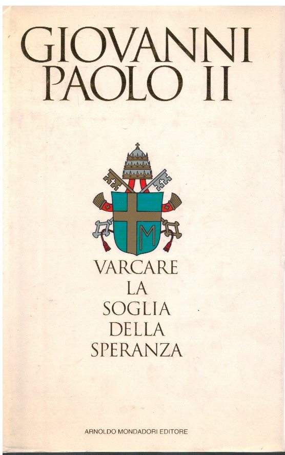 Varcare la soglia della speranza