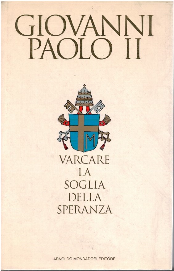 Varcare la soglia della speranza