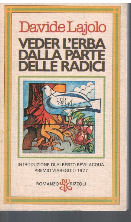 Veder l'erba dalla parte delle radici