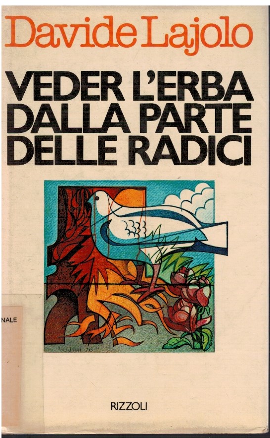 Veder l'erbe dalla parte delle radici