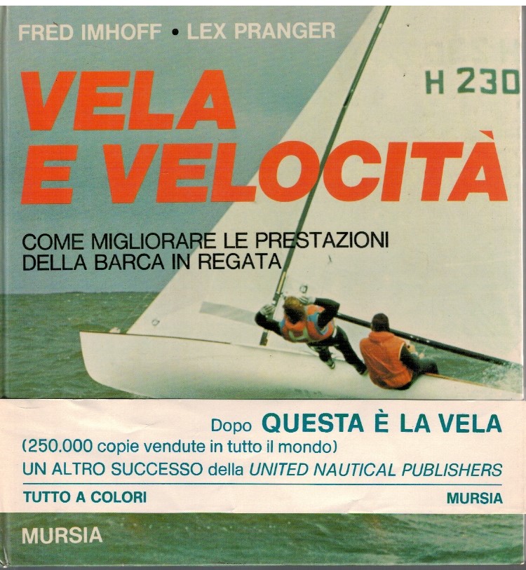 Vela e velocità. Come migliorare le prestazioni della barca in …